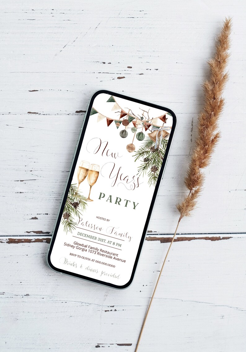 May include: A smartphone displays a New Year's Party invitation. The design features champagne glasses, festive banners, and text that reads "New Year's Party" and details for the event hosted by the Paterson Family.