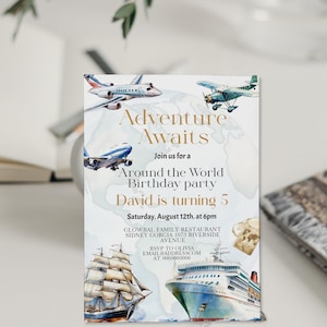 Adventure awaits birthday party invite, around the world birthday invitation, travel party invite, editable birthday invite template, P282