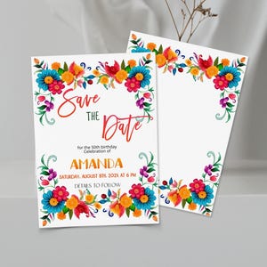May include: Save the Date card with a colorful floral border. The text reads "Save the Date for the 50th birthday celebration of Amanda. Saturday, August 8th, 202X at 6 PM. Details to follow."