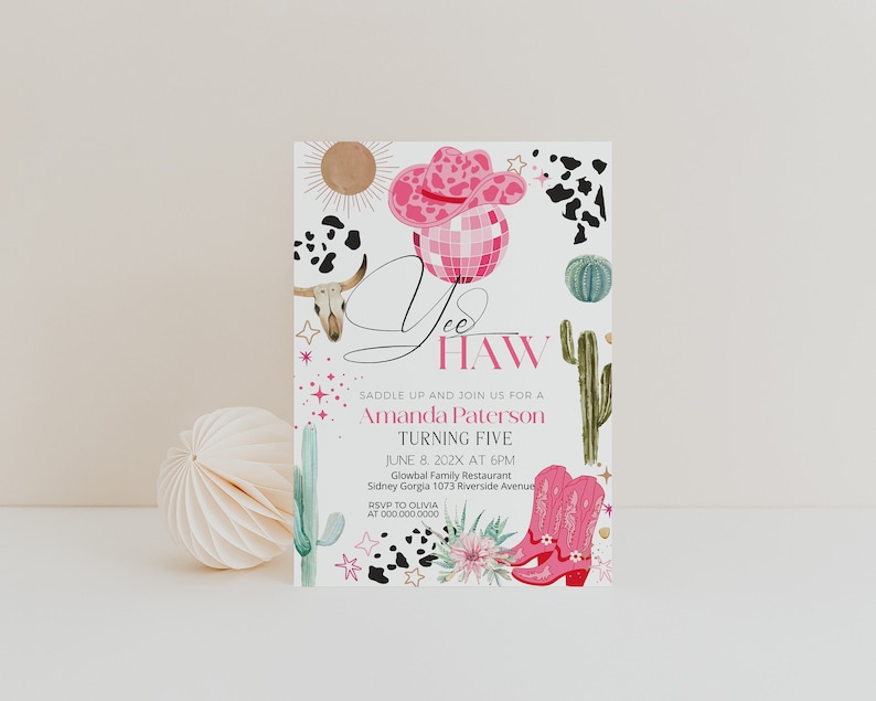May include: A party invitation with a pink cowboy hat, boots, and cactus illustrations. The invitation reads "Yee Haw" and includes the text "Saddle up and join us for a Amanda Paterson Turning Five". The invitation also includes the date, time, and location.