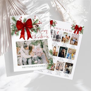 May include: A white holiday card featuring a large red bow, green pine branches, and red berries. The text reads Merry Christmas and The Paterson Family. A second card shows the text What A Year with multiple photo slots and monthly labels.