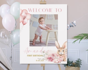 Bunny first birthday welcome sign with photo, editable bunny birthday welcome sign, rabbit  birthday  decor, printable sign template, P84