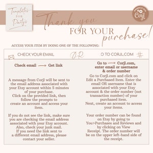 May include: A tan and white graphic with the text "Thank you for your purchase!" and instructions on how to access your purchased item by checking your email or visiting the Corjl.com website.