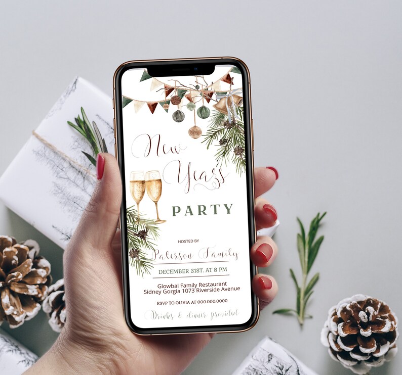 May include: A smartphone displays a New Year's Party invitation. The design features champagne glasses, festive greenery, and decorative elements. The invitation includes the text "New Year's Party" and event details.