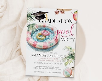 May include: A graduation pool party invitation with a watercolor illustration of a pool, graduation cap, sunglasses, and a tropical drink. The text reads "Graduation Pool Party" and includes the graduate's name, date, time, and location.