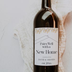 Pairs well with a new home wine label, home sweet home label, housewarming gift tag, housewarming wine, editable wine label template, P290