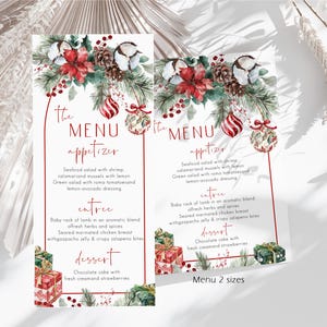 May include: Two vertical menu cards featuring a watercolor Christmas design with red poinsettias, pine branches, pinecones, cotton bolls, and ornaments. The text reads The MENU, appetizer, entree, and dessert with listed food items and gift boxes.