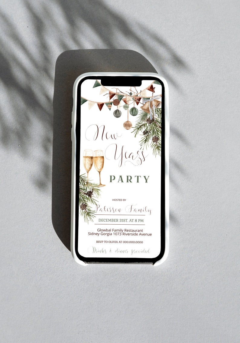 May include: A smartphone displays a New Year's Party invitation. The design features champagne flutes, festive banners, and greenery. The invitation includes the text "New Years Party" and event details, all in elegant script.