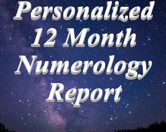 Full 12 Month Personalized Numerology Report/Reading