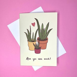 Aloe you vera much || Card for Valentine’s Day, Anniversary, Love