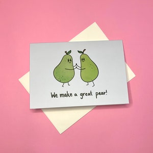 Facciamo una fantastica pera // Biglietto per San Valentino, Anniversario, Amore
