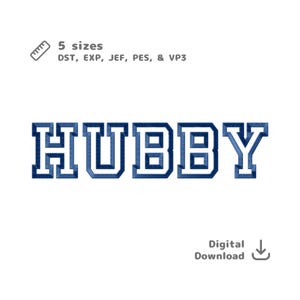 Fuente de bordado Hubby Varsity Outline: archivo de bordado a máquina con letras mayúsculas para sudaderas y regalos (dst exp jef pes vp3)