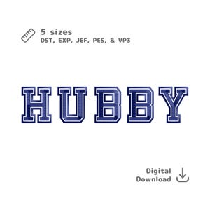 Fuente de bordado Hubby Varsity: archivo de bordado a máquina con letras mayúsculas en negrita para sudaderas y regalos (dst exp jef pes vp3)
