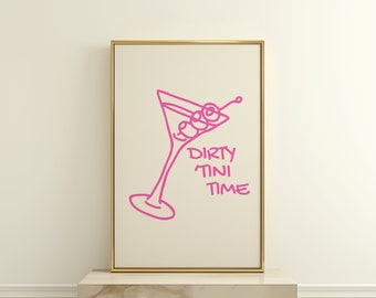 Schmutzige Tini Zeit Wandkunst, schmutzige Martini Geschenk, Tini Zeit, alte Geldästhetik, schmutziger Martini, Martini Wandkunst