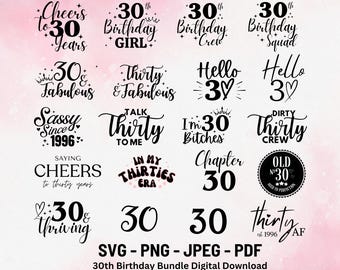 30th Birthday SVG Bundle (Digital Download)