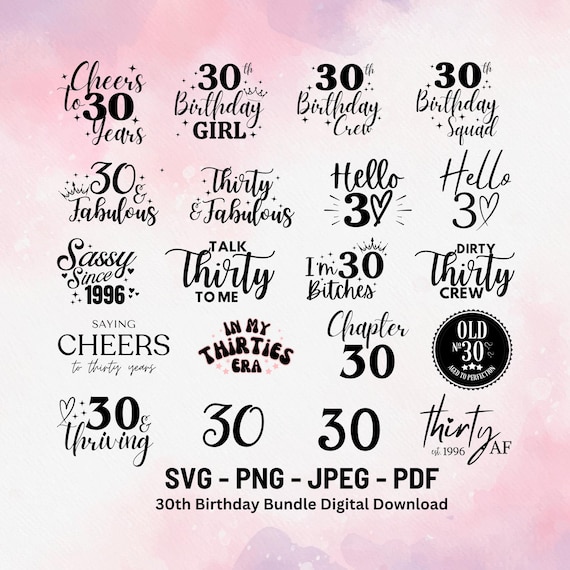 30th Birthday SVG Bundle (Digital Download)