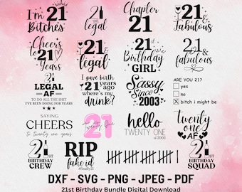 21st Birthday Bundle Svg | Funny 21st Birthday | 21 and Legal Svg | 21 and Fabulous Digital Download | Birthday Gift For Girl It's My Bday |