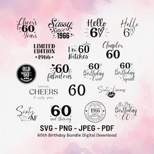 60th Birthday Bundle Svg | Birthday Shirt | Sixty and Thriving | Hello 60 | Vintage 1965