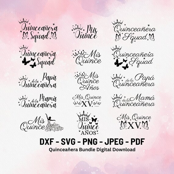 Mis Quince Bundle SVG | Mis Quince Squad Svg | Quinceanera Svg, Mis Quince Anos Digital Download | Quinceañera | Spanish Latina Cumpleanos