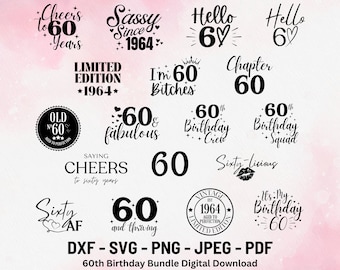 60e anniversaire Svg | Svg chemise 60e anniversaire | Soixante et prospère Svg | Bonjour 60 ans | Vintage 1964 Svg | 60e anniversaire de l'équipe et de l'équipage