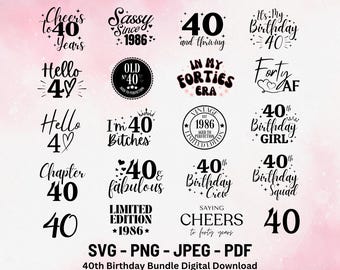 40th Birthday SVG Bundle (Digital Download)
