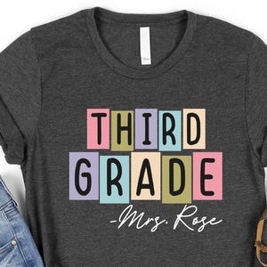 Third Grade Teacher Shirt, 3rd Grade Teacher Shirt, Third Grade Teacher, 3rd Grade Teacher Outfit, Back to School Shirt, Custom Third Grade