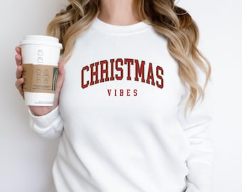 Christmas Vibes Sweatshirt, Womens Christmas Sweatshirt, Christmas Gift, Holiday Sweater, Cute Christmas Sweatshirt, Winter Shirt