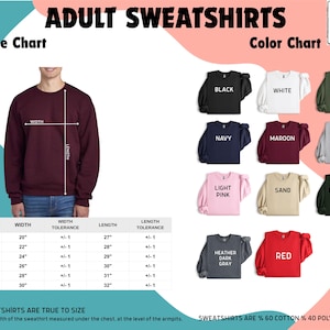 The image is an advertisement for adult sweatshirts, featuring a size chart and color chart with various color options and corresponding sweatshirt designs.