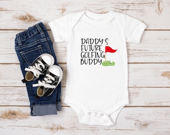 Daddy's Future Golfing Buddy Bodysuit, Baby Bodysuit, Baby Shower Gift, Cute Baby Onesies®, Baby Outfit, Gift For Kids, New Baby Gift