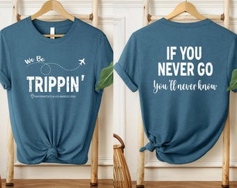 Chemise We Be Trippin : chemise personnalisée