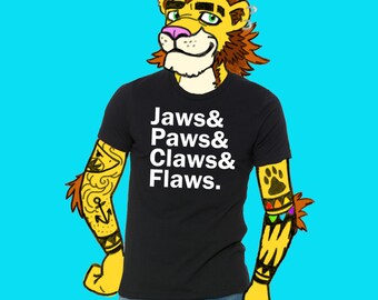 Jaws Paws Claws & Flaws T-shirt