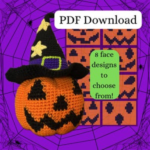 May include: A crocheted Halloween pumpkin wearing a black witch hat with a yellow star. The pumpkin is orange with a carved face. The image includes the text "PDF Download" and "8 face designs to choose from!"