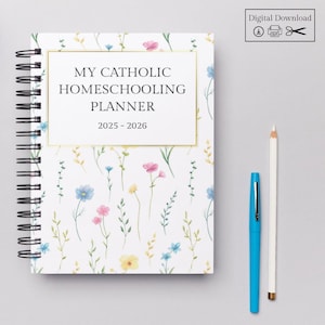 2025 - 2026 Catholic Homeschool Planner, Liturgical Year Planner, Catholic Mothers, Catholic Home Education Planner, Monthly Planning