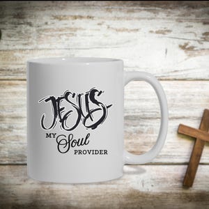 Mug en céramique inspirant, Jésus, fournisseur de mon âme, tasse à café chrétienne, cadeau religieux, cadeau pour fidèles, tasse religieuse, tasse spirituelle