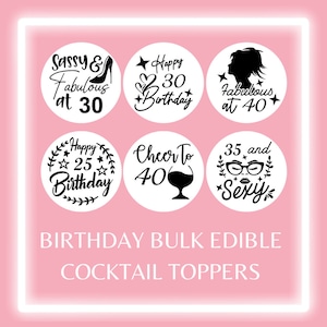 Bulk Edible birtday cocktail toppers, 10 different designs and 7 different colors