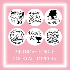 Edible birthday drink toppers, 10 different designs and 7 different colors
