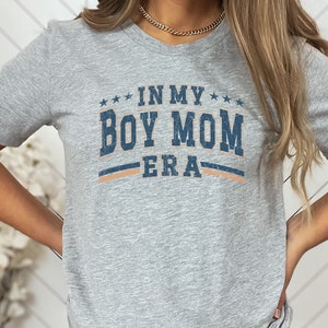 Boy Mom Shirt Mothers Day Gift In My Boy Mom Era Tshirt Mom Gift