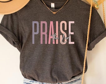 Praise The Lord Shirt: Christian Worship Tee