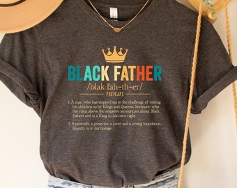 Black Father Definition T-Shirt, Fathers Day Gift