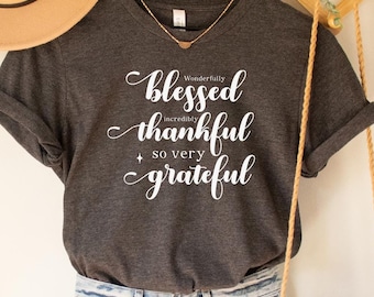 Thankful Grateful Blessed Shirt, Thanksgiving Fall Shirt
