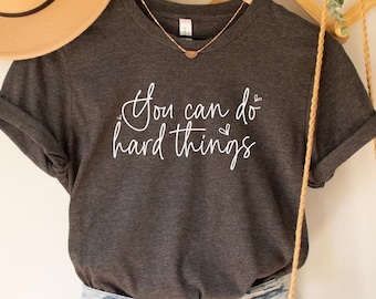 You Can Do Hard Things Shirt: Teacher Counselor Tee