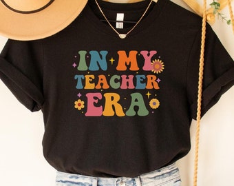 In My Teacher Era Shirt, Retro Style, School Shirt