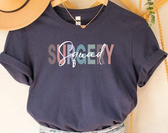 Surgery Squad T-Shirt, Surgical Tech Gift, Operating Room Nurse Tee