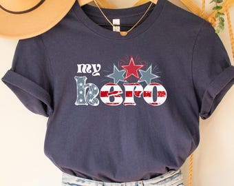 My Hero T-Shirt: Patriotic Veteran Gift