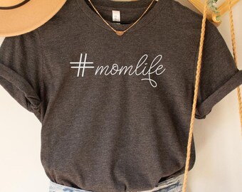 Mom Shirts, Momlife Shirt, Mommy Shirt, Hashtag Momlife Shirt, Mothers Day Gift, Trendy Mom T-Shirts, Cool Mom Shirts, Shirts for Moms