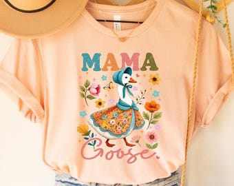 Floral Mama Goose Shirt, Funny Floral Mom Tee