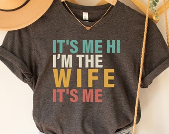 Funny Wife Shirt, Newlywed Gift, Engagement Gift
