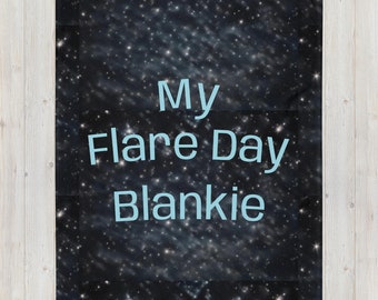 Flare Day Throw Blanket, Invisible illness, Dysautonomia awareness, gift for her, Chronic illness, Invisible disability, self care gift