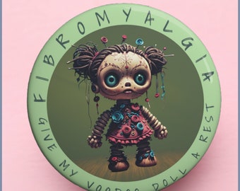 Fibromyalgie Pin, lustiger Knopf, unsichtbares Krankheitsbewusstsein, chronische Behinderung, sarkastischer Humor, Selbstfürsorgegeschenk, Geschenk des Unterstützungsfreundes