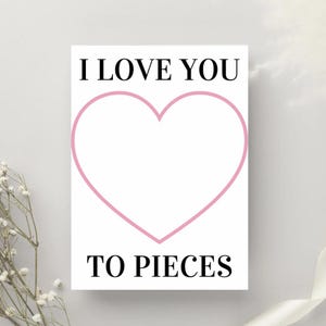 Te amo en pedazos imprimible